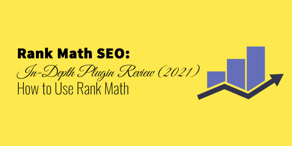 Rank Math SEO Plugin Review (2022): How to Use Rank Math