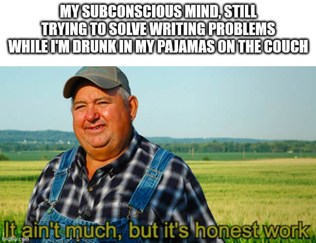 subconscious mind honest work meme