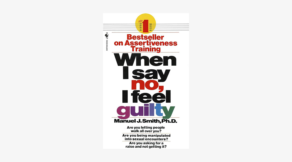"when i say no, i feel guilty" book cover